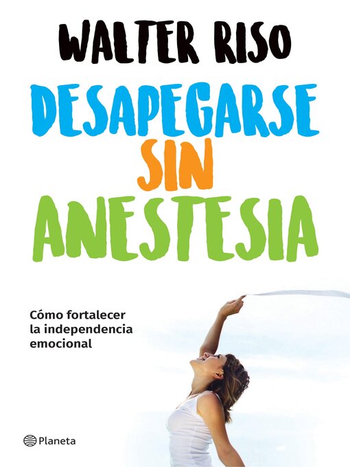 Cover image for Desapegarse sin anestesia (Edición mexicana)